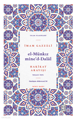 El Münkız mide’d-Dalâl;Hakikat Arayışı