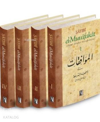El-Muvafakat (4 Cilt); İslâmî İlimler Metodolojisi