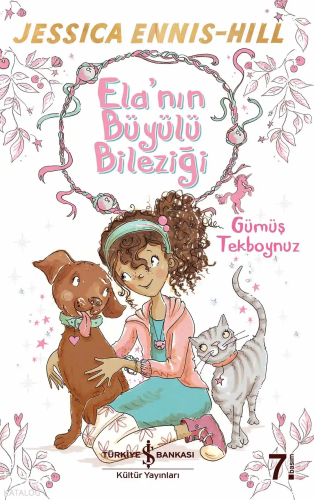 Ela'nın Büyülü Bileziği; Gümüş Tekboynuz