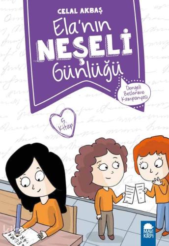 Elanın Neşeli Günlüğü (Kitap 5); Dengeli Beslenme Kampanyası