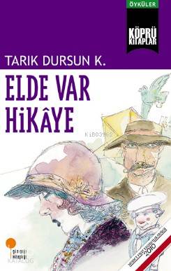 Elde Var Hikaye - Kitapiks.com