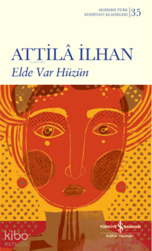 Elde Var Hüzün
