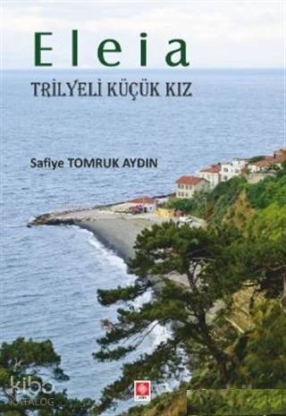 Eleia; Trilyeli Küçük Kız