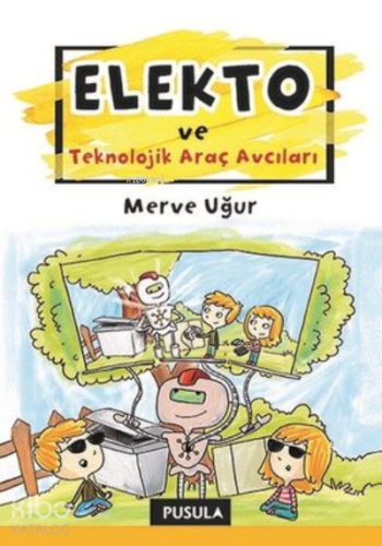 Elekto ve Teknolojik Araç Avcıları