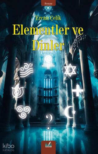 Elementler ve Dinler