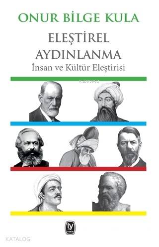 Eleştirel Aydınlanma; İnsan ve Kültür Eleştirisi