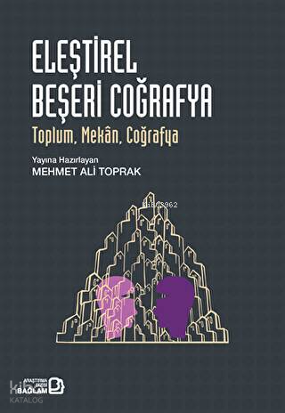Eleştirel Beşeri Coğrafya: Toplum Mekan Coğrafya