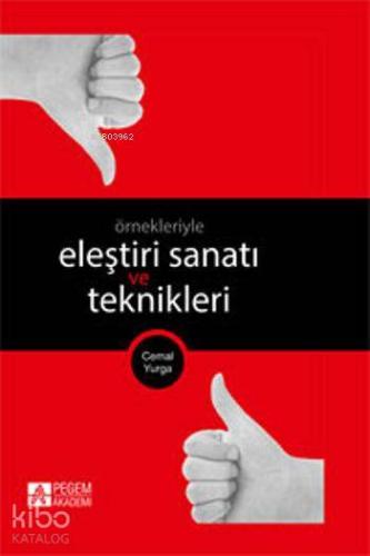 Eleştiri Sanatı ve Teknikleri (Ciltli)