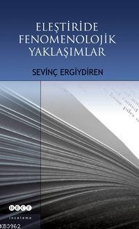 Eleştride Fenomolojik Yaklaşımlar