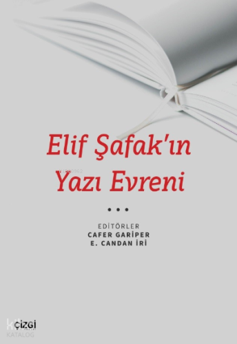 Elif Şafak’ın Yazı Evreni