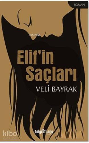 Elif'in Saçları