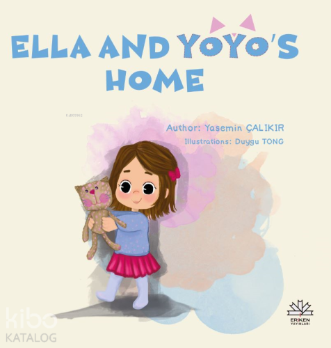 Ella and Yoyo's Home - Kitapiks.com