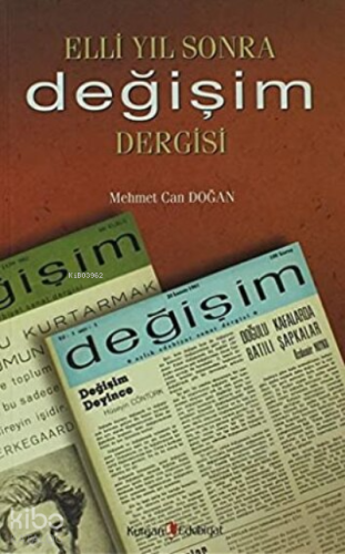 Elli Yıl Sonra Değişim Dergisi