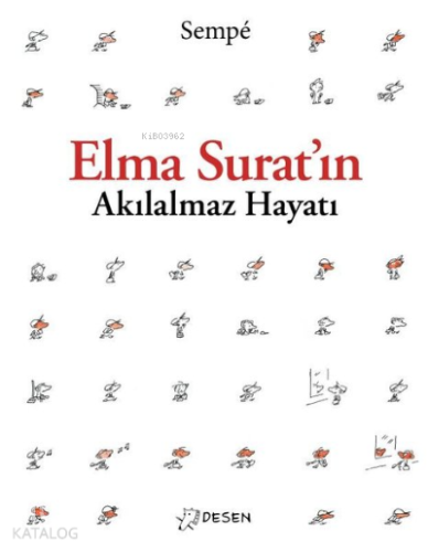 Elma Surat'ın Akılalmaz Hayatı - Kitapiks.com