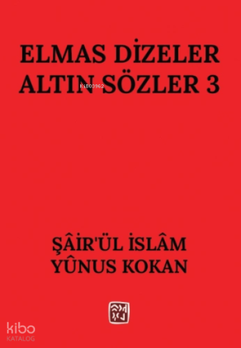 Elmas Dizeler Altın Sözler 3