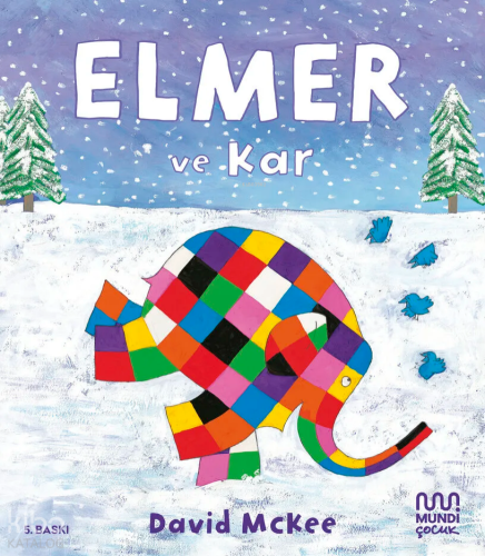 Elmer Ve Kar