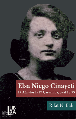 Elsa Niego Cinayeti;17 Ağustos 1927 Çarşamba, Saat 18.55