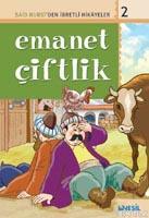 Emanet Çiftlik; Said Nursiden İbretli Hikayeler 2 - Kitapiks.com