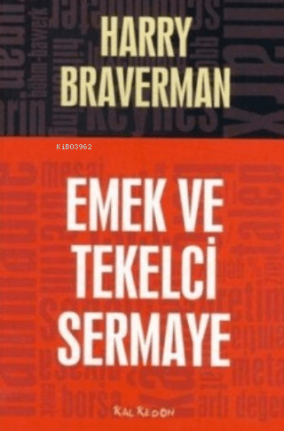 Emek ve Tekelci Sermaye