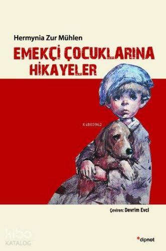 Emekçi Çocuklarına Hikayeler - Kitapiks.com