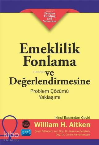 Emeklilik Fonlama ve Değerlendirmesine Problem Çözümü Yaklaşımı