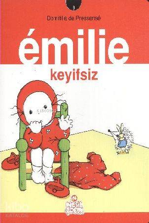 Emilie - 3 Keyifsiz - Kitapiks.com