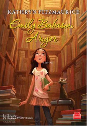 Emily Babasını Arıyor