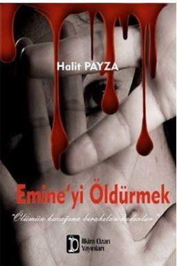 Emineyi Öldürmek - Kitapiks.com