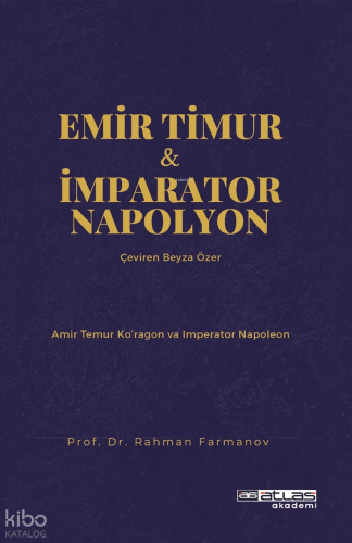 Emir Timur Ve İmparator Napolyon