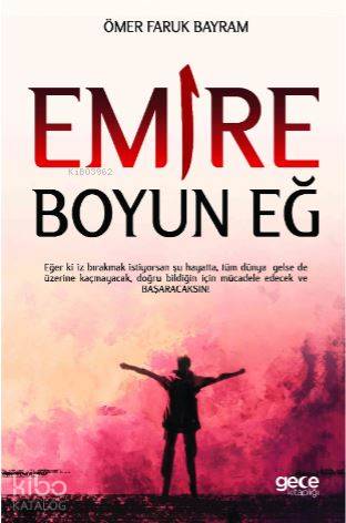 Emire Boyun Eğ - Kitapiks.com