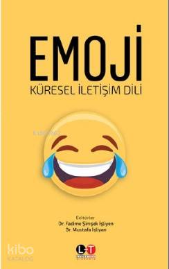 Emoji - Küresel İletişim Dili - Kitapiks.com