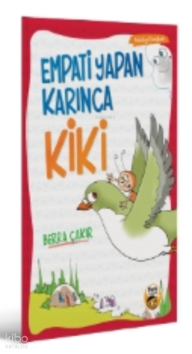 Empati Yapan Karınca Kiki