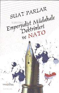 Emperyalist Müdahale Doktrinleri ve Nato
