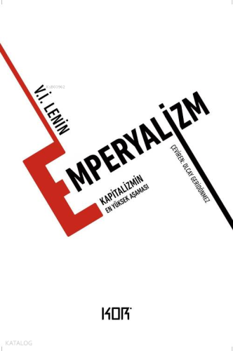 Emperyalizm ;Kapitalizmin En Yüksek Aşaması