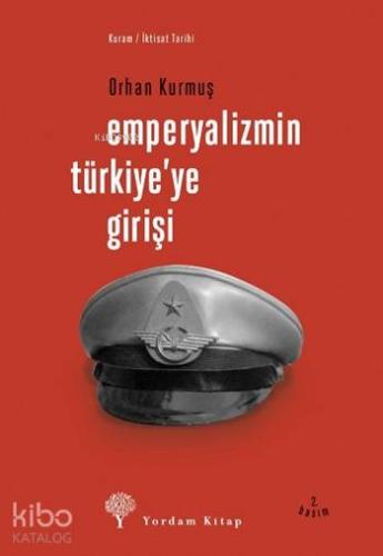 Emperyalizmin Türkiye'ye Girişi