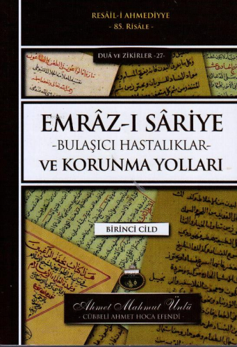 Emraz-ı Sariye – Bulaşıcı Hastalıklar ve Korunma Yolları;Birinci Cild 