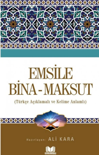 Emsile Bina Maksut - Kitapiks.com