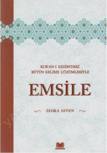 Emsile; Kur'an-ı Kerim'deki Bütün Kelime Çözümleriyle - Kitapiks.com