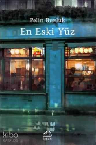 En Eski Yüz - Kitapiks.com