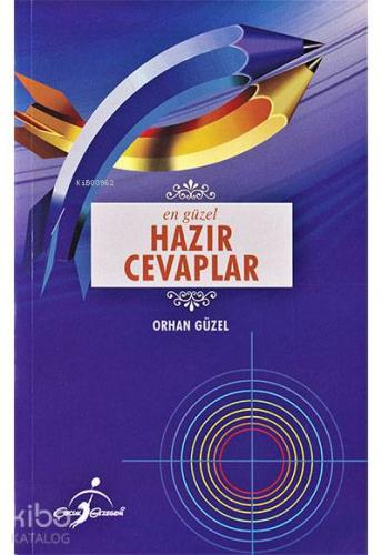 En Güzel Hazır Cevaplar