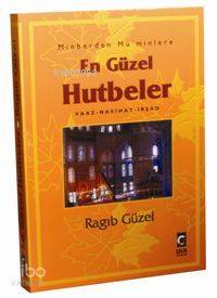 En Güzel Hutbeler; Vaaz, Nasihat, İrşad (ciltsiz)