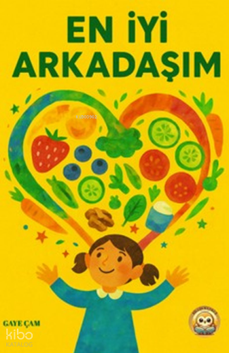 En İyi Arkadaşım