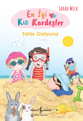 En Iyi Kiz Kardeşler – Tatile Gidiyoruz