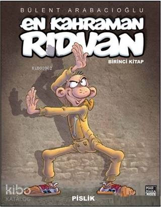 En Kahraman Rıdvan Cilt 1 - Pislik