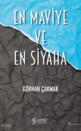 En Maviye Ve En Siyaha