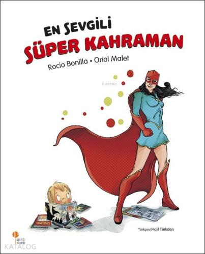 En Sevgili Süper Kahraman - Kitapiks.com