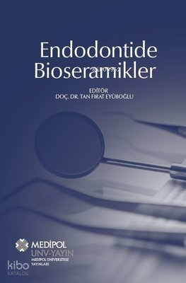 Endodontide Bioseramikler