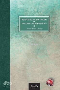 Endonezya'da İslam ve Hollanda Sömürgeciliği