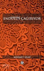 Endülüs Çağırıyor - Kitapiks.com