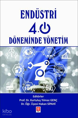 Endüstri 4.0 Döneminde Yönetim